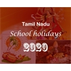 TN School Holidays 2021, Reopening date  - Tamil Nadu Govt. Official Details