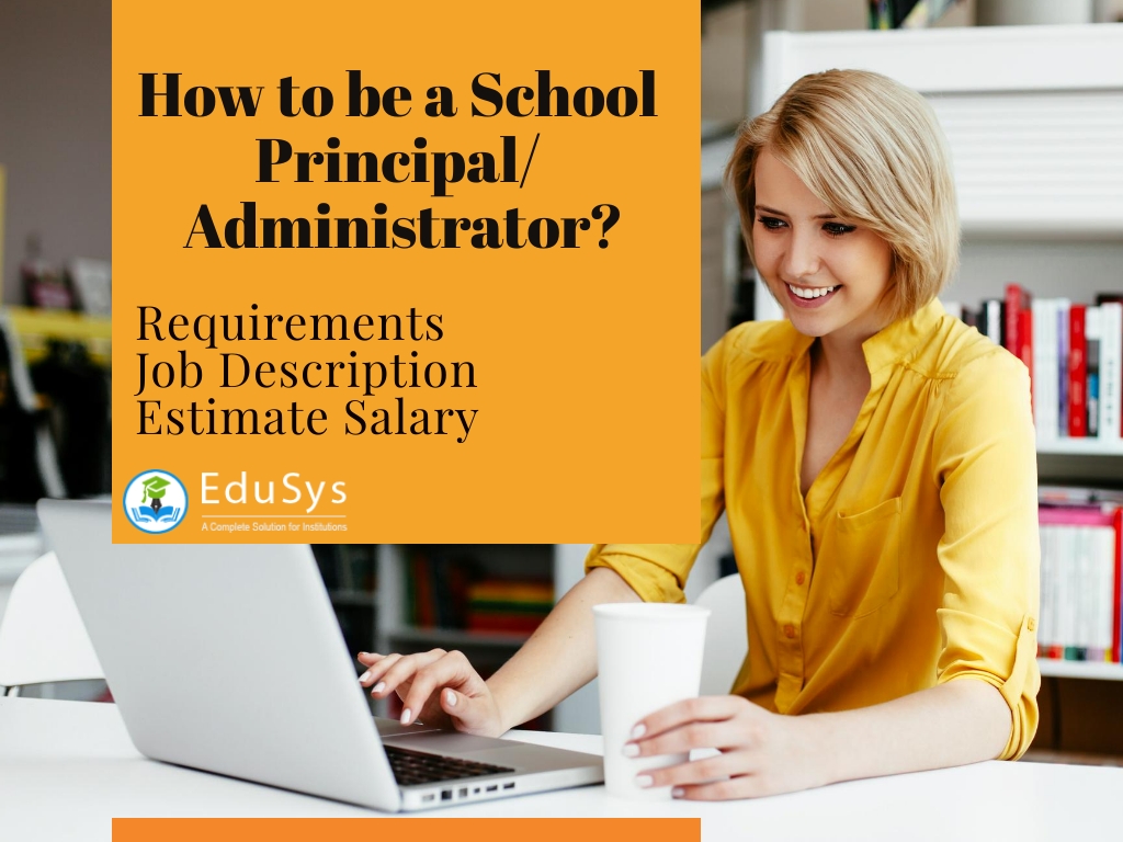 How to be a School Principal/ Administrator?