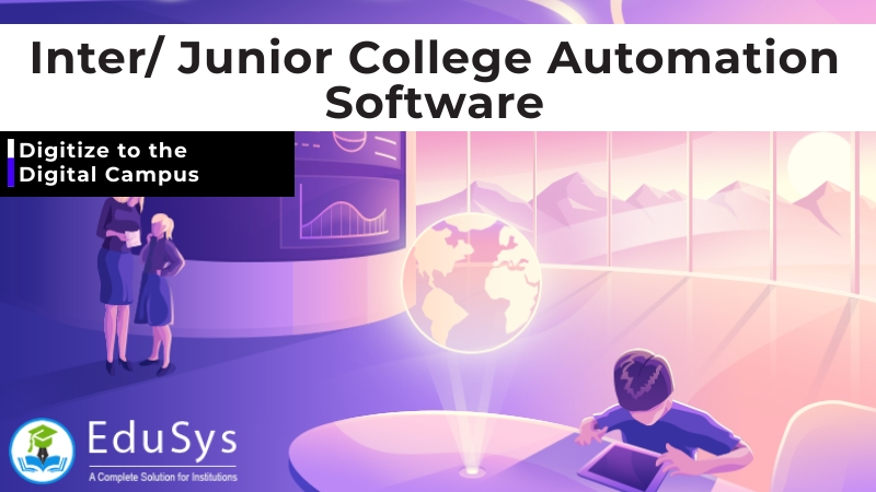 How Inter/ Junior College Automation Software digitize The Campus