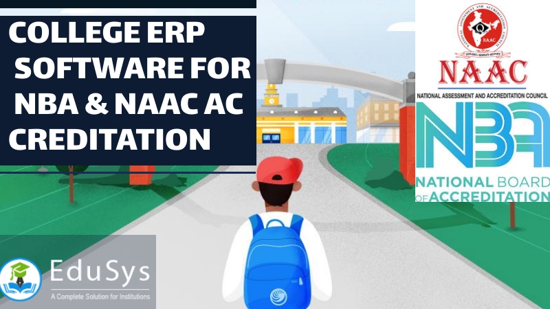 Integrated ERP Software for NBA & NAAC Accreditation Colleges (2022)