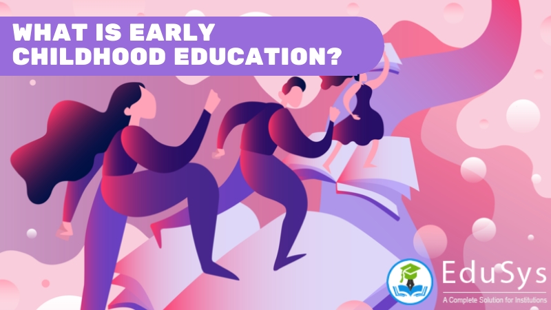 What is Early Childhood Education? Disadvantages & Advantages