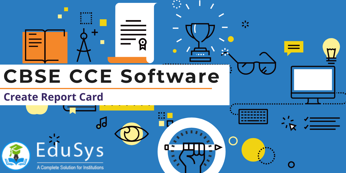 CBSE CCE Software - Create Report Card (2022)