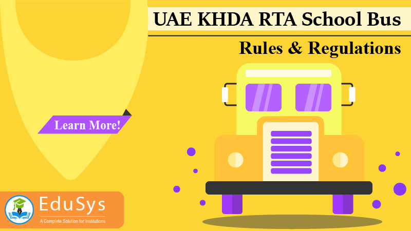 UAE KHDA RTA School Bus Rules & Regulations (2021)