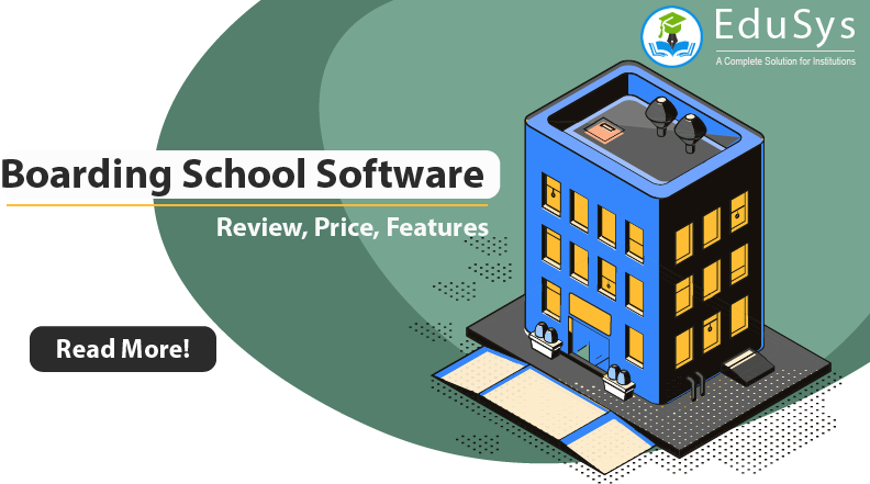 Boarding School Software - Review, Price, Features (2022)