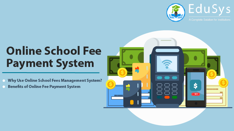 Online School Fee Payment System (2021)