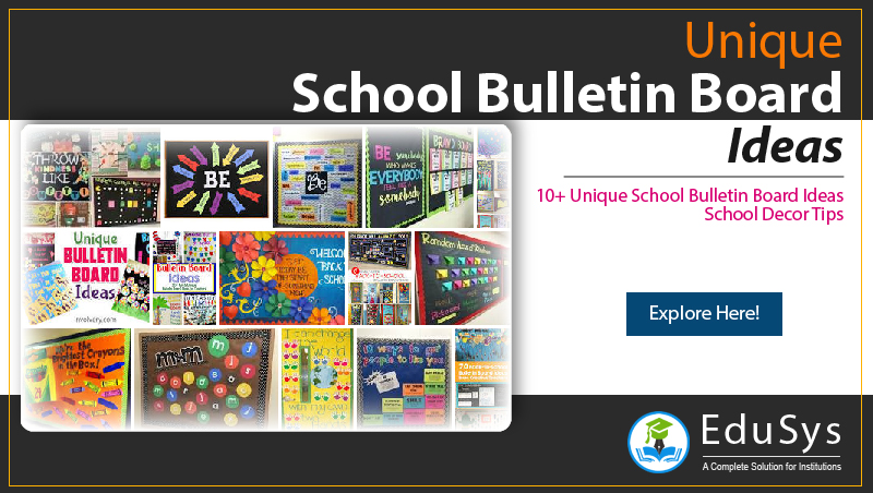 10+ Unique School Bulletin Board Ideas (2021) - School Decor Tips