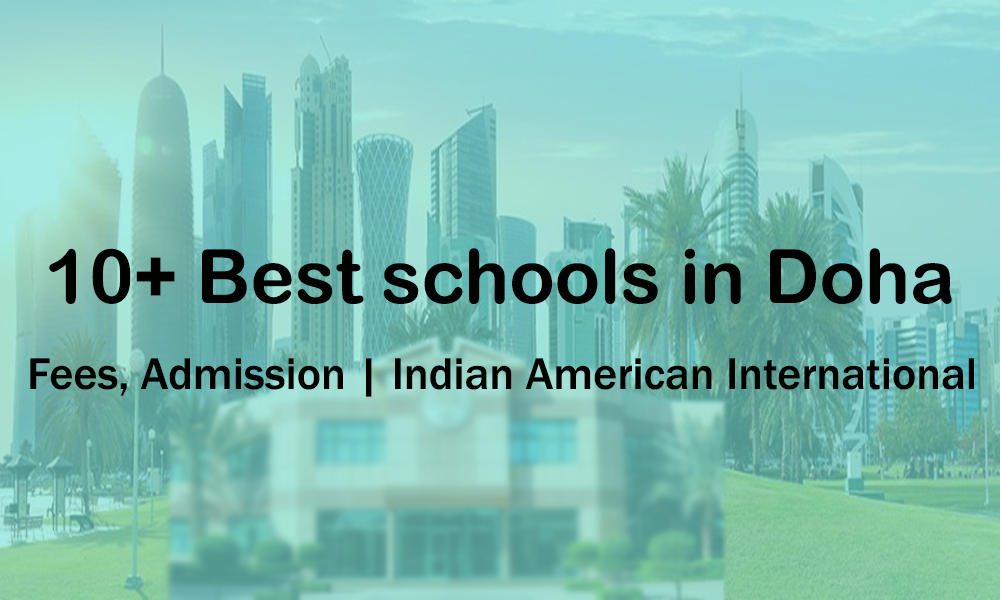 10+ Best schools in Doha 2021-22 - Fees, Admission | Indian American International