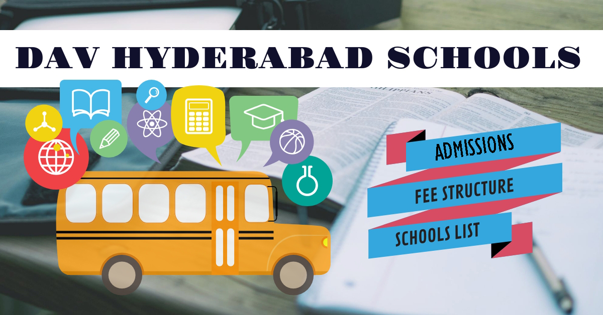 DAV Hyderabad, School list, Fees, Admission 2021-22, Online Payment